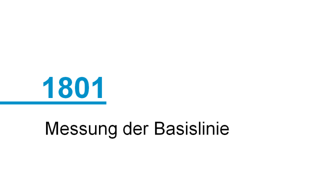 Jahr 1801; Messung der Basislinie zwischen Unterföhring und Aufkirchen
